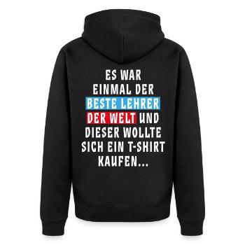 Es war einmal der beste… Sprüche Geschenk Lehrer - Unisex Premium Bio Zip Hoodie - Schwarz - Hinten - Nico (187cm)