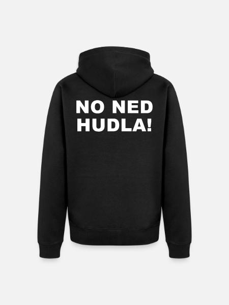 No ned hudla ! - Unisex Premium Bio Zip Hoodie - Schwarz