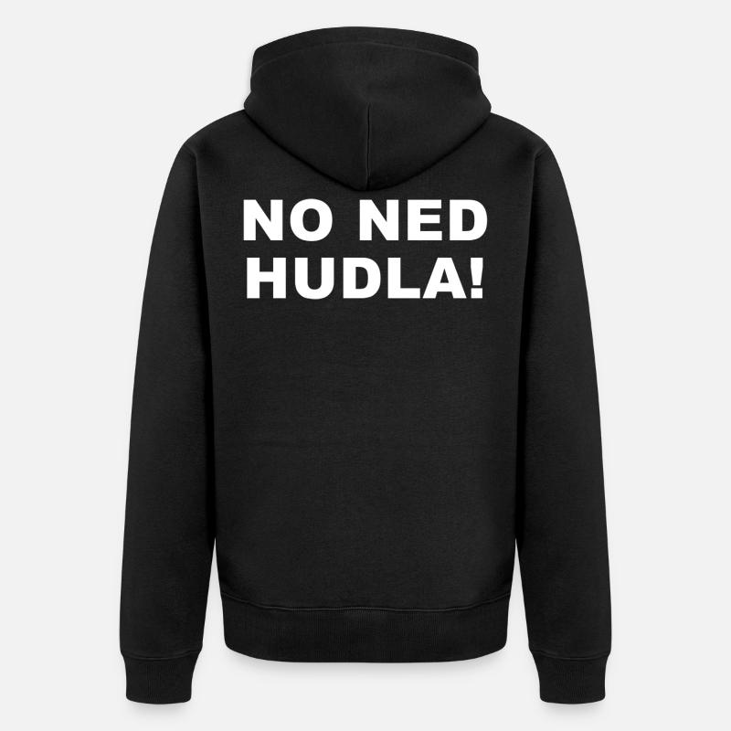 Non, nud hudla! - Veste à capuche bio Premium Unisexe - noir