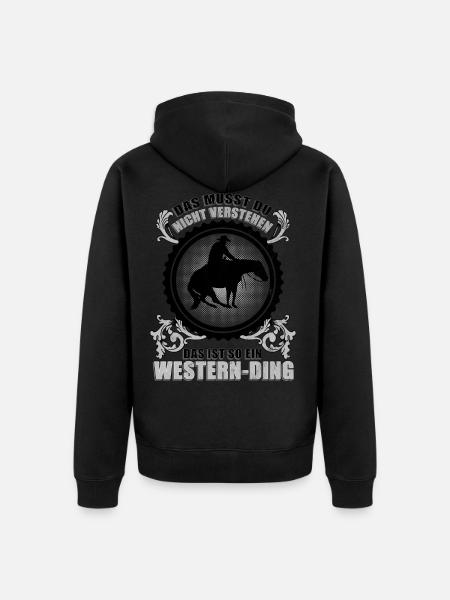 Das ist so ein Western-Ding. - Unisex Premium Bio Zip Hoodie - Schwarz