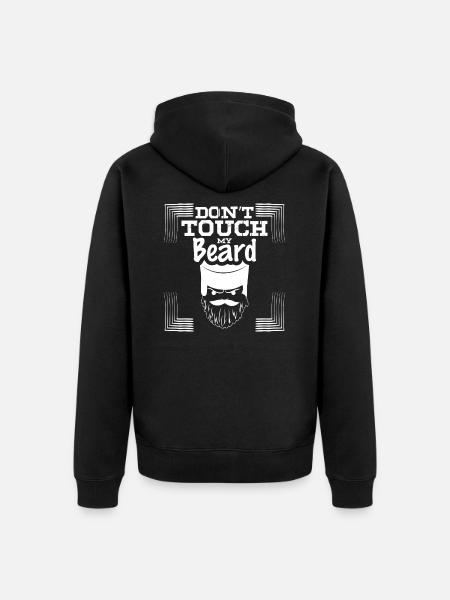 Don't touch my beard - Unisex Premium Bio Zip Hoodie - Schwarz