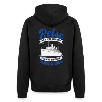 Reise Kreuzfahrt Spruch - Unisex Premium Bio Zip Hoodie - Schwarz - Hinten - Nico (187cm)