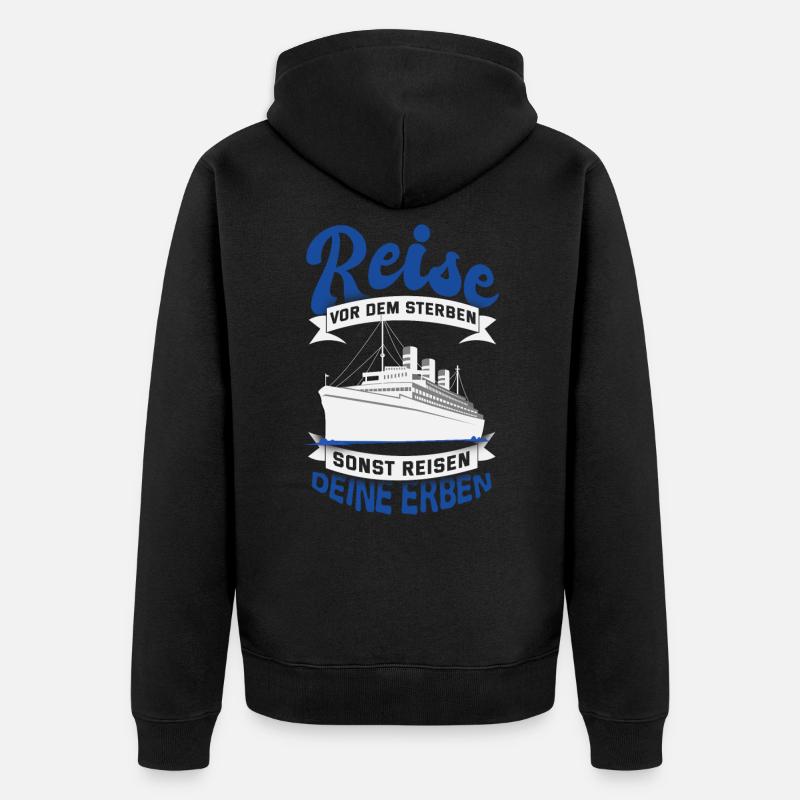Reise Kreuzfahrt Spruch - Unisex Premium Bio Zip Hoodie - Schwarz