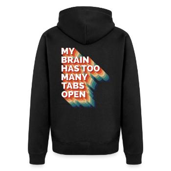 My brain has too many tabs open Informatik Gamer - Unisex Premium Organic Zip Hoodie - black - Back - Nico (187cm)