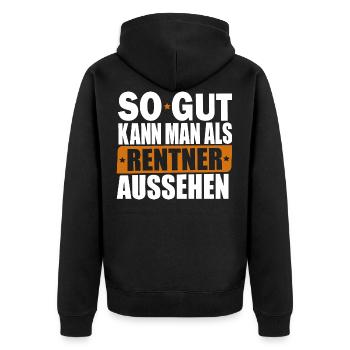 Rente So gut kann man als Rentner aussehen Spruch - Unisex Premium Bio Zip Hoodie - Schwarz - Hinten - Nico (187cm)