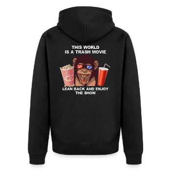 Funny saying sarcasm trash movie movie watch - Unisex Premium Organic Zip Hoodie - black - Back - Nico (187cm)