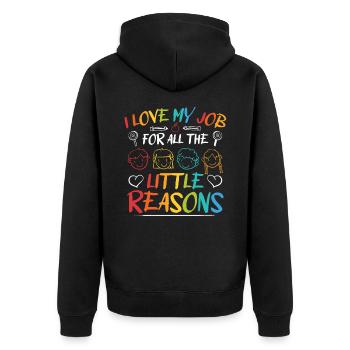 I Love My Job For All The Little Reasons Teacher - Unisex Premium Organic Zip Hoodie - black - Back - Nico (187cm)
