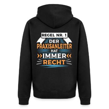 Der Praxisanleiter hat immer Recht - Unisex Premium Bio Zip Hoodie - Schwarz - Hinten - Nico (187cm)