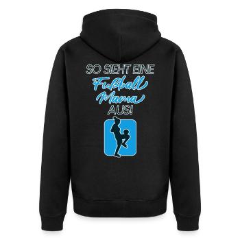 Fußball Mama - Unisex Premium Bio Zip Hoodie - Schwarz - Hinten - Nico (187cm)