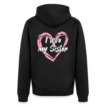 I love my sister - Unisex Premium Organic Zip Hoodie - black - Back - Nico (187cm)