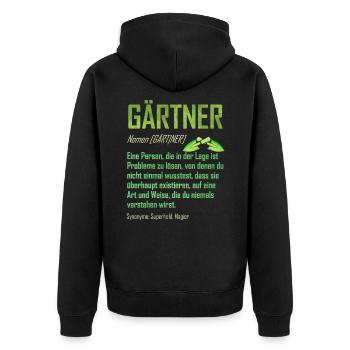 Gärtner Lustige Definition - Garten & Gartenarbeit - Unisex Premium Bio Zip Hoodie - Schwarz - Hinten - Nico (187cm)