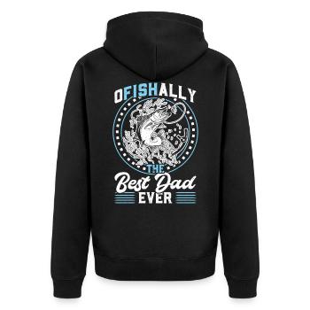 OFishally Best Dad Ever Fishing Father Fisherman - Unisex Premium Organic Zip Hoodie - black - Back - Nico (187cm)