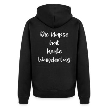 Die Klapse Hat Heute Wandertag Sarkasmus Spruch - Unisex Premium Bio Zip Hoodie - Schwarz - Hinten - Nico (187cm)