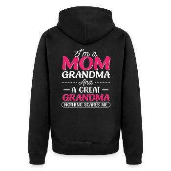 At A Mom Grandma Great Grandma Nothing Scares Me - Unisex Premium Organic Zip Hoodie - black - Back - Nico (187cm)
