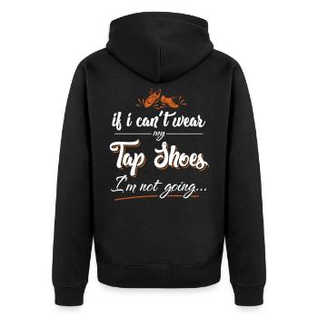 Tap dance - gift for dancers, tap shoes - Unisex Premium Organic Zip Hoodie - black - Back - Nico (187cm)