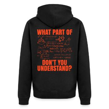Mathematician math gift Funny saying - Unisex Premium Organic Zip Hoodie - black - Back - Nico (187cm)