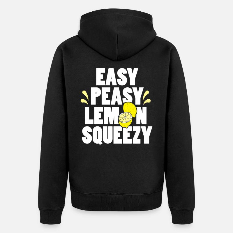 Easy Peasy Lemon Squeezy Fun Summertime Lemonade - Unisex Premium Bio Zip Hoodie - Schwarz