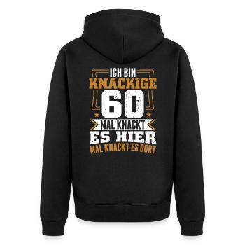 Ich bin knackige 60 - Geburtstag Geschenk 60 Jahre - Unisex Premium Bio Zip Hoodie - Schwarz - Hinten - Nico (187cm)