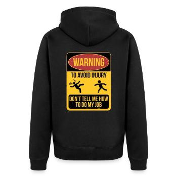 Warnung Mitarbeiter Brauche keine Ratschläge - Unisex Premium Bio Zip Hoodie - Schwarz - Hinten - Nico (187cm)