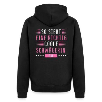 Schwägerin Geburtstag Geschenke Lustiges Geschenk - Unisex Premium Bio Zip Hoodie - Schwarz - Hinten - Nico (187cm)