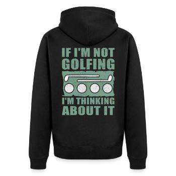 Golf Golfer Golfing Golfer Golf Gift - Unisex Premium Organic Zip Hoodie - black - Back - Nico (187cm)