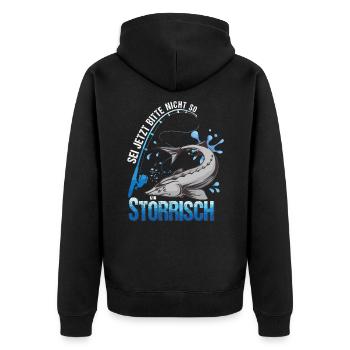 Sei Nicht So Störrisch Stör Angeln Störangler - Unisex Premium Bio Zip Hoodie - Schwarz - Hinten - Nico (187cm)
