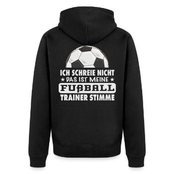 Fußball Trainer Stimme lustiger Spruch Geschenk - Unisex Premium Bio Zip Hoodie - Schwarz - Hinten - Nico (187cm)