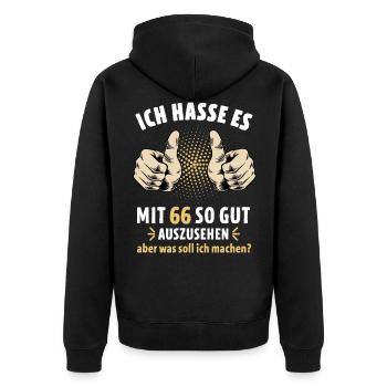 Ich hasse es mit 66 so gut auszusehen Geburtstag - Unisex Premium Bio Zip Hoodie - Schwarz - Hinten - Nico (187cm)