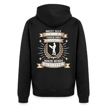 Bauleiter, Ehrgeiz und Einsatz pur - Unisex Premium Bio Zip Hoodie - Schwarz - Hinten - Nico (187cm)