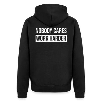 Gym Motivation Nobody Cares Work Harder - Unisex Premium Organic Zip Hoodie - black - Back - Nico (187cm)
