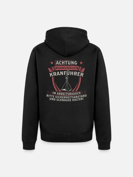 Kranführer Kranfahrer Kran Geschenk - Unisex Premium Bio Zip Hoodie - Schwarz