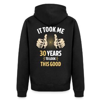 It took 30 years to look this good - Veste à capuche bio Premium Unisexe - noir - Dos - Nico (187cm)