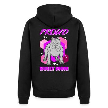 American Bully Mom Dog Owner Dog Gift - Unisex Premium Organic Zip Hoodie - black - Back - Nico (187cm)