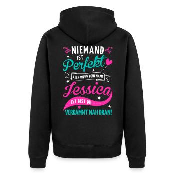 Niemand ist perfekt aber wenn dein Name Jessica - Unisex Premium Bio Zip Hoodie - Schwarz - Hinten - Nico (187cm)