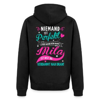 Niemand ist perfekt aber wenn dein Name Mila ist - Unisex Premium Bio Zip Hoodie - Schwarz - Hinten - Nico (187cm)