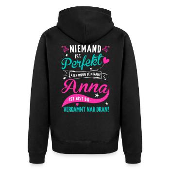 Niemand ist perfekt aber wenn dein Name Anna ist - Unisex Premium Bio Zip Hoodie - Schwarz - Hinten - Nico (187cm)