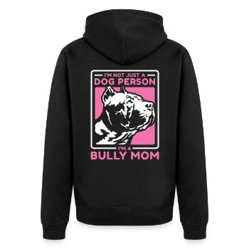 American Bully Mom Dog Owner Dog Gift - Unisex Premium Organic Zip Hoodie - black - Back - Nico (187cm)