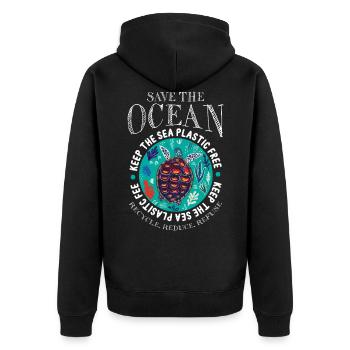 Save The Ocean Earth Day Environmentalist Mother - Unisex Premium Bio Zip Hoodie - Schwarz - Hinten - Nico (187cm)