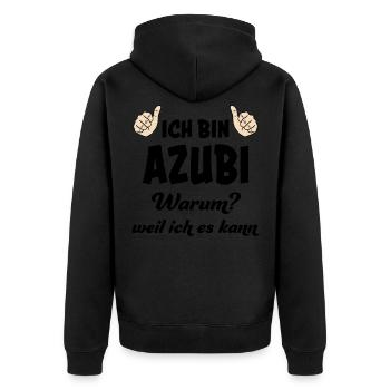 Azubi Witz Spruch Lehrling Auszubildende Geschenk - Unisex Premium Bio Zip Hoodie - Schwarz - Hinten - Nico (187cm)