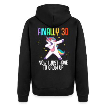 Finally 30 Now I Just Have To Grow Up - Veste à capuche bio Premium Unisexe - noir - Dos - Nico (187cm)