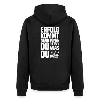 Erfolg kommt dann wenn du tust was du liebst recht - Unisex Premium Bio Zip Hoodie - Schwarz - Hinten - Nico (187cm)