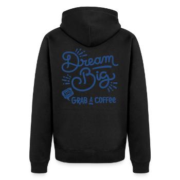 Dream Big and Grave a Coffee blue - Unisex Premium Organic Zip Hoodie - black - Back - Nico (187cm)