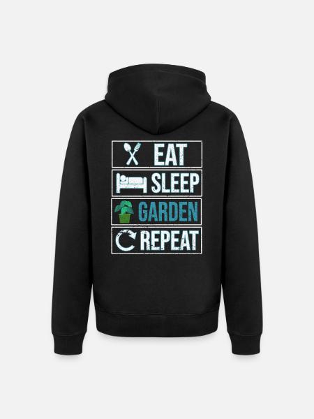 eat sleep garden repeat - Unisex Premium Organic Zip Hoodie - black