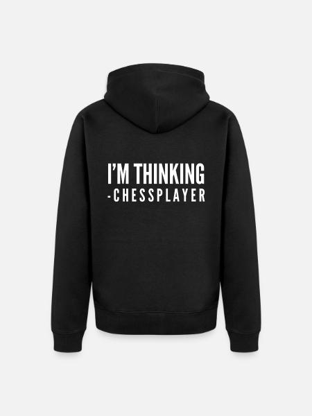 I'm thinking of chess players - Unisex Premium Organic Zip Hoodie - black