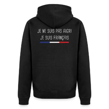 Je ne suis pas aigri je suis français humour - Veste à capuche bio Premium Unisexe - noir - Dos - Nico (187cm)