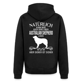 Australian Shepherd - Natürlich kann man auch... - Unisex Premium Bio Zip Hoodie - Schwarz - Hinten - Nico (187cm)