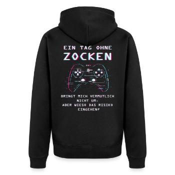 ein Tag ohne Zocken - Unisex Premium Bio Zip Hoodie - Schwarz - Hinten - Nico (187cm)