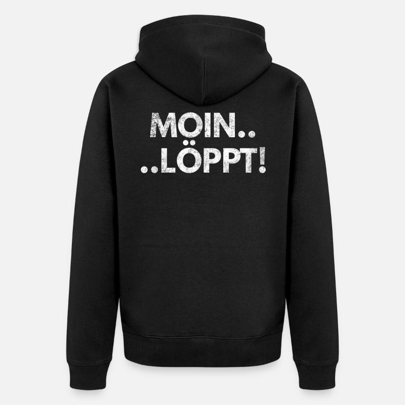 Plattdeutsch Moin Löppt Spruch Geschenk - Unisex Premium Bio Zip Hoodie - Schwarz