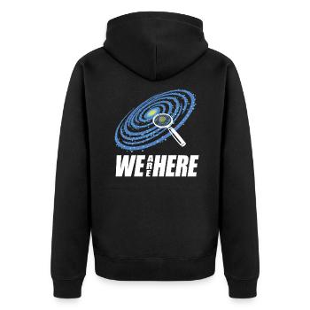 We Are Here | Astronomy telescope gift - Unisex Premium Organic Zip Hoodie - black - Back - Nico (187cm)