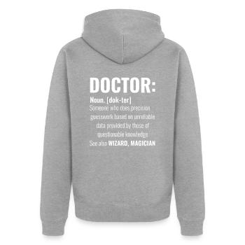 Doctor Shirt Funny Definition Noun Profession - Unisex Premium Organic Zip Hoodie - heather grey - Back - Nico (187cm)
